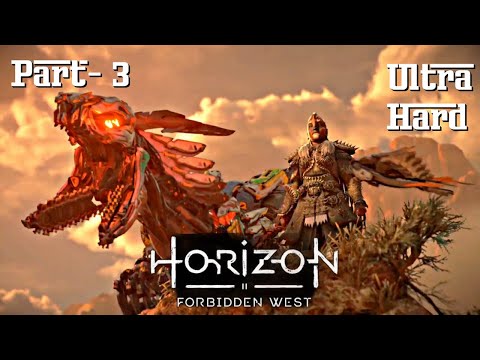 Horizon Forbidden West - Ultra Hard Complete Gameplay Walkthrough Part #3 (NO COMMENTARY)
