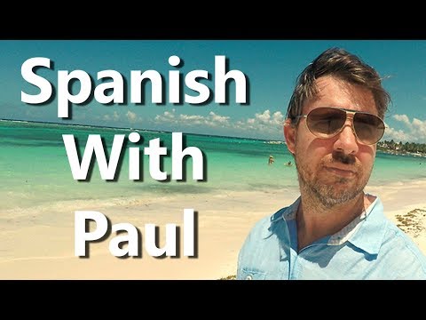 Do Your Best: Learn Spanish With Paul