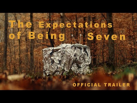 TRAILER: The Expectations of Being Seven (Short Film)