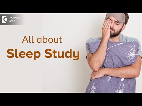 All about Sleep Study | Polysomnogram | Who needs Sleep Study?-Dr.Deepa Jayashankar |Doctors' Circle