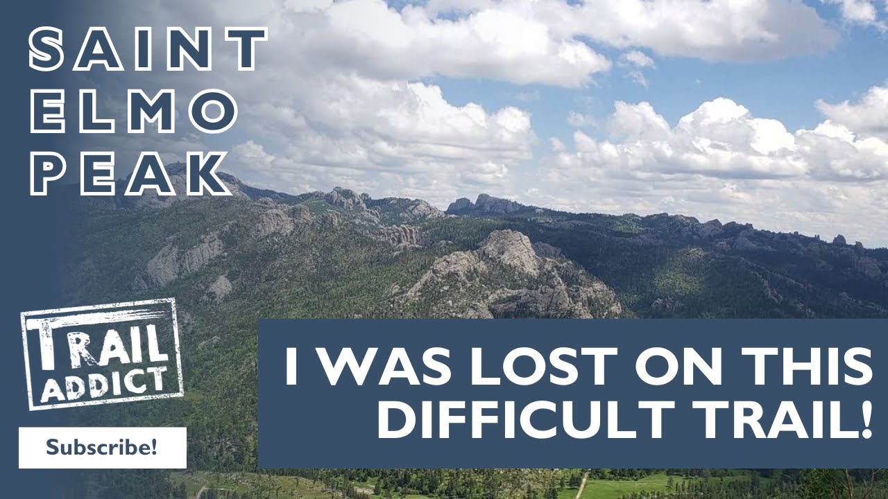 Saint Elmo Peak (Hill City, SD) I Got Lost On This Trail!
