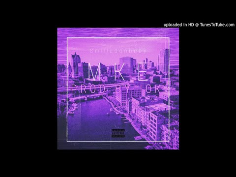 SMILLADONBABY - M.K.E 🦌 VERIFIED PROD BY UNIVERSE 10K