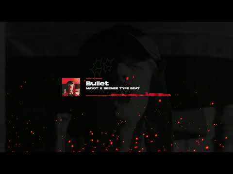 [FREE] MAYOT x SEEMEE - BULLET Type Beat 2023