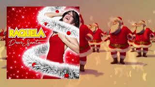 Raquela - Dear Santa (Bring Me A Man) (DJ Club Mix)