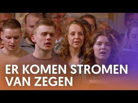 Er komen stromen van zegen - Nederland Zingt