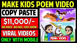 Make Kids Poem Videos On Youtube | Copy Paste Work | Earn $11,000 🔥, Make Money online , YouTube