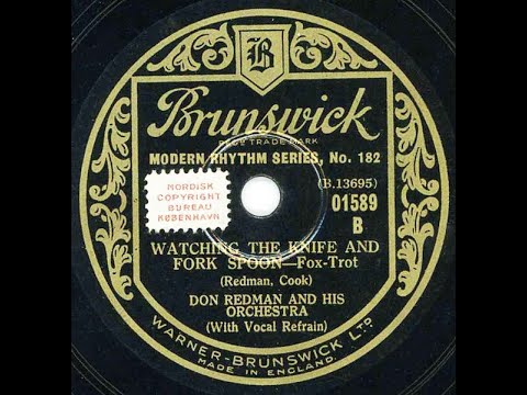 "Watching The Knife and Fork Spoon" Don Redman and His Orchestra (1933) Brunswick 6622 78rpm