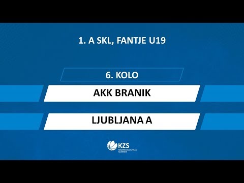 AKK Branik : Ljubljana A - 6. kolo - 1. A SKL za fante U19 - Sezona 2019/20 - 4/4