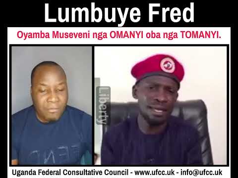 Lumbuye OLUMBA ba FREEDOM FIGHTER abalala. Ekyo kinafuya opposition. Ne Bobi Wine agamba SIKIRUNGI.