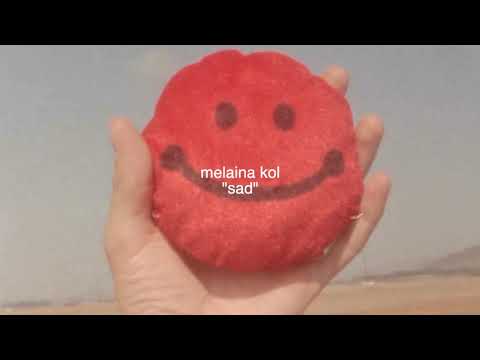 Melaina Kol - Sad (Official Music Video)