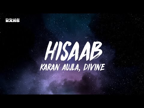 Karan Aujla, DIVINE - Hisaab (Lyrics/English Meaning)