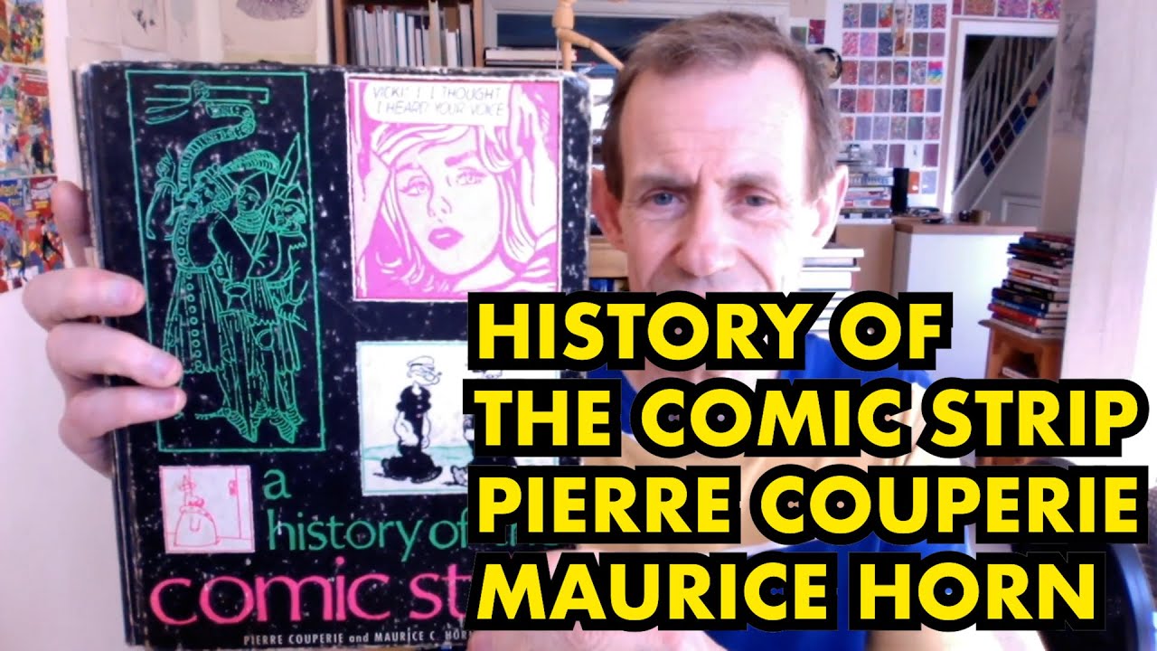 History of the Comic Strip by Pierre Couperie and Maurice Horn Book Review