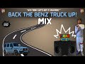 Twin 1 Ate This Mix Up ️  ‍ BACK THE BENZ TRUCK UP Mix Become A BZL Member Link Below
