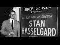 I'll Never Be The Same - Stan Hasselgard and his Smorgasbirds
