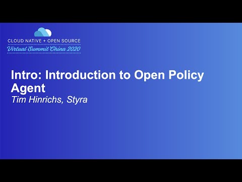 Intro: Introduction to Open Policy Agent - Tim Hinrichs, Styra
