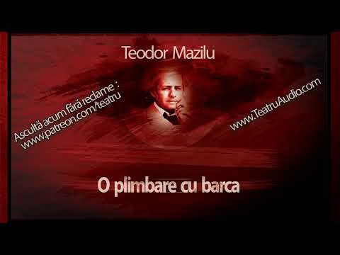 Teodor Mazilu - O plimbare cu barca (1975) #teatruradiofonic #teatruaudio #teatruonline #teatru