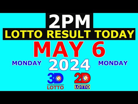 Lotto Result Today 2pm May 6 2024 (PCSO)