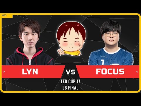 WC3 - [ORC] Lyn vs FoCuS [ORC] - LB Final - TeD Cup 17