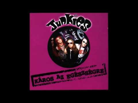 Junkies - Mindenem a tiéd