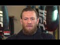 Conor McGregor Explains Why He S Getting Back In The Octagon Vs Donald Cerrone MMA On ESPN