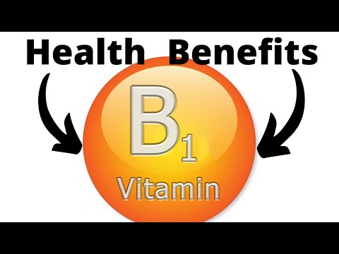 Vitamin B1 - Health Benefits of Thiamine - Vitamin B1 Explained