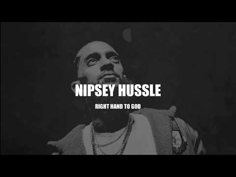Nipsey Hussle - Right Hand To God (Lyrics)