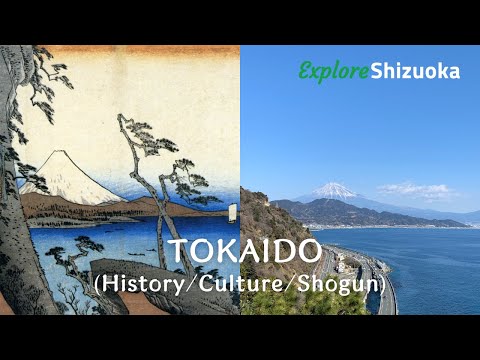 Virtual Fam Trip :TOKAIDO (History/Culture/Shogun)_Shizuoka 4K