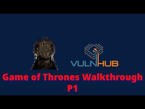 Active Information Gathering | EP1 | Game of Thrones CTF Walkthrough Vulnhub