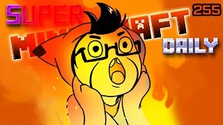 THE HUMAN TORCH!  FLAME ON!!! | Super Minecraft Daily | Ep.255