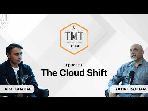The Cloud Shift | TMT with IDCUBE
