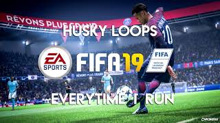 Husky Loops - Everytime I Run (ft. MEI, Count Counsellor) (FIFA 19 Soundtrack)