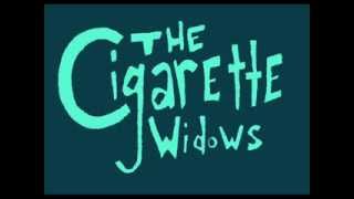 the cigarette widows  / she