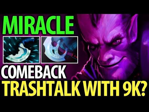 Miracle- [Riki] Trash Talk with 9k? Feel My Rage- Epic Comeback Dota2 7.03