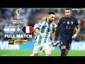 THE GREATEST WORLD CUP FINAL OF ALL TIME ARGENTINA VS FRANCE FULL MATCH ULTRA HD 4K