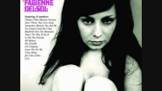 Fabienne Delsol - I'm Confessin'