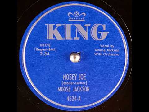 Nosey Joe ~ (Bull) Moose Jackson with Orchestra (1952)