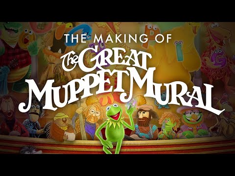 FULL MOVIE: The Making of the Great Muppet Mural