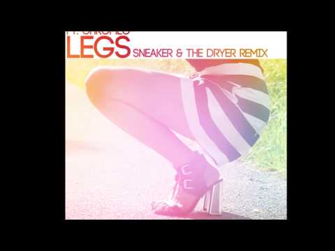Chuck Inglish Ft. Chromeo - Legs (Sneaker & The Dryer Remix)