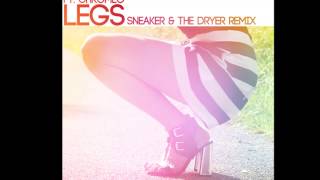 Chuck Inglish Ft. Chromeo - Legs (Sneaker & The Dryer Remix)