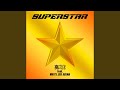 SUPERSTAR feat. MAY'S, LEO, AISHA