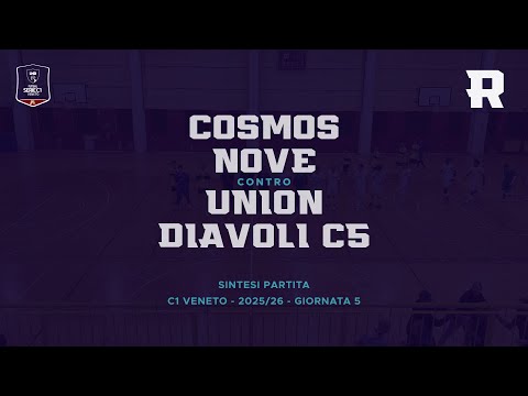 ROPLOTS HIGHLIGHTS | Cosmos Nove - Union Diavoli C5 | Serie C1 Veneto - GIORNATA 5