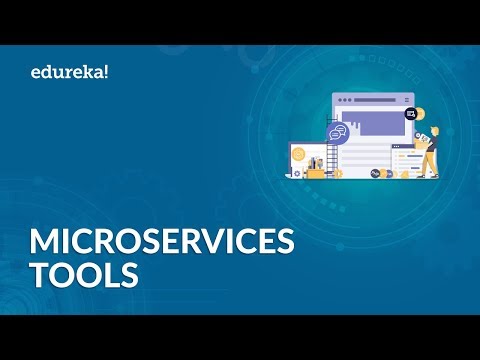 Top Microservices Tools | Tools For Microservices Developers | Edureka