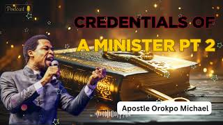 Credentials of a Minister Pt 2 || Apostle Orokpo Michael Clips