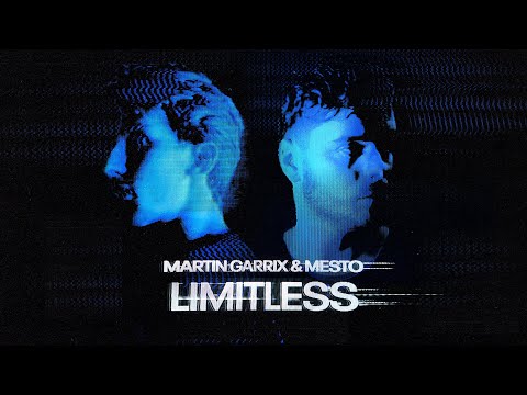 Martin Garrix & Mesto - Limitless (Official Video)