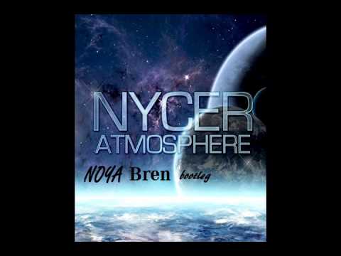 Nycer Vs Sandy - I Wanna Be Your Atmosphere (Noya Bren Bootleg)
