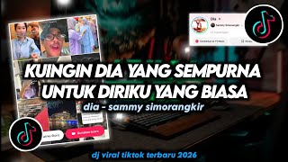 Download lagu DJ Kuingin Dia Yang Sempurna Untuk Diriku Yang Biasa Remix Viral TikTok Terbaru 2026 Full Bass mp3