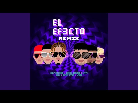 Rauw Alejandro Ft Chencho Corleone, Kevvo, Dalex, Bryant Myers, Lyanno - El Efecto Remix [Audio]