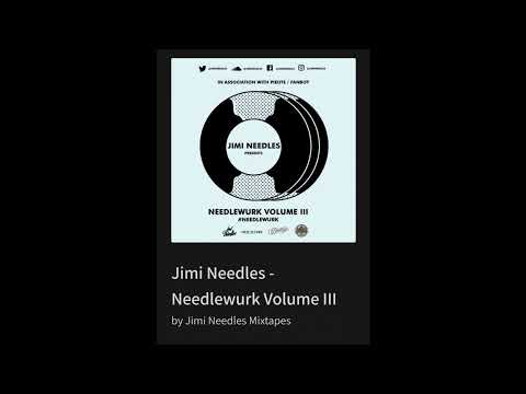 Jimi Needles - Needlewurk Volume III