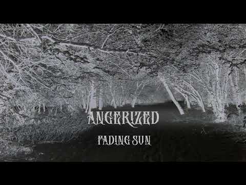 Angerized - Fading Sun