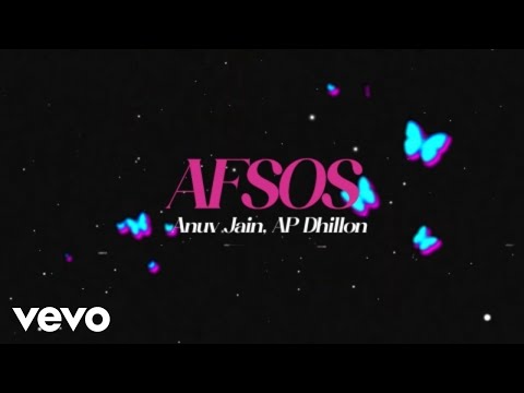Anuv Jain - AFSOS [Official Lyric Video] ft. AP Dhillon